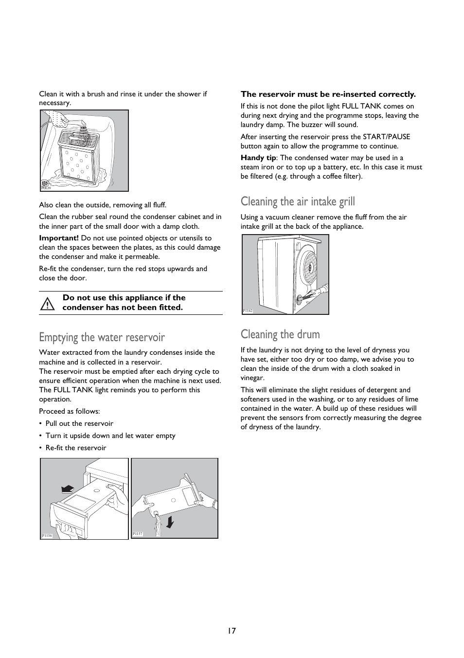Emptying the water reservoir, Cleaning the air intake grill, Cleaning the drum | John Lewis CONDENSER TUMBLE DRYER JLTDC 09 User Manual | Page 17 / 22