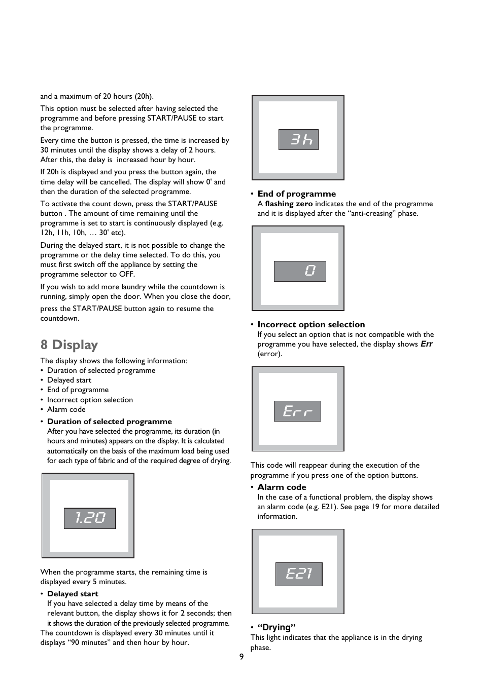 E21 0, 8 display | John Lewis CONDENSER TUMBLE DRYER JLTDC 09 User Manual | Page 9 / 22