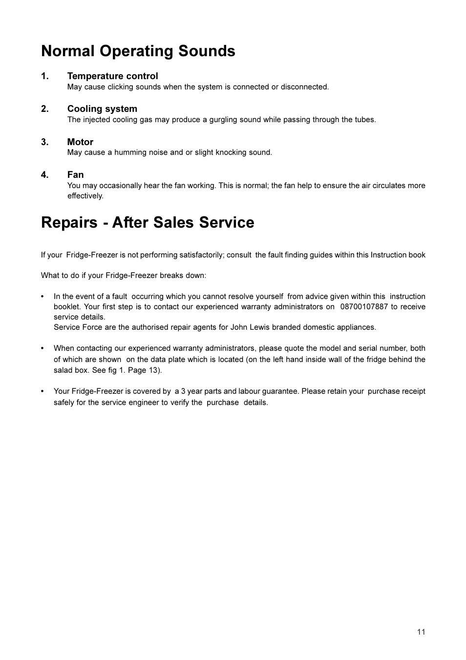 Normal operating sounds, Repairs - after sales service | John Lewis JLFFS2002 User Manual | Page 11 / 16