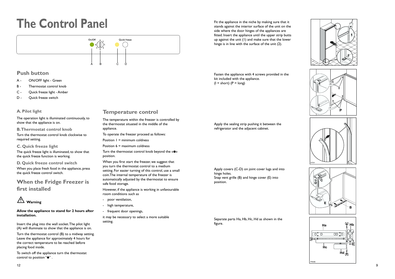 The control panel, Push button, When the fridge freezer is first installed | Temperature control | John Lewis JLBIFF 1802 User Manual | Page 9 / 20