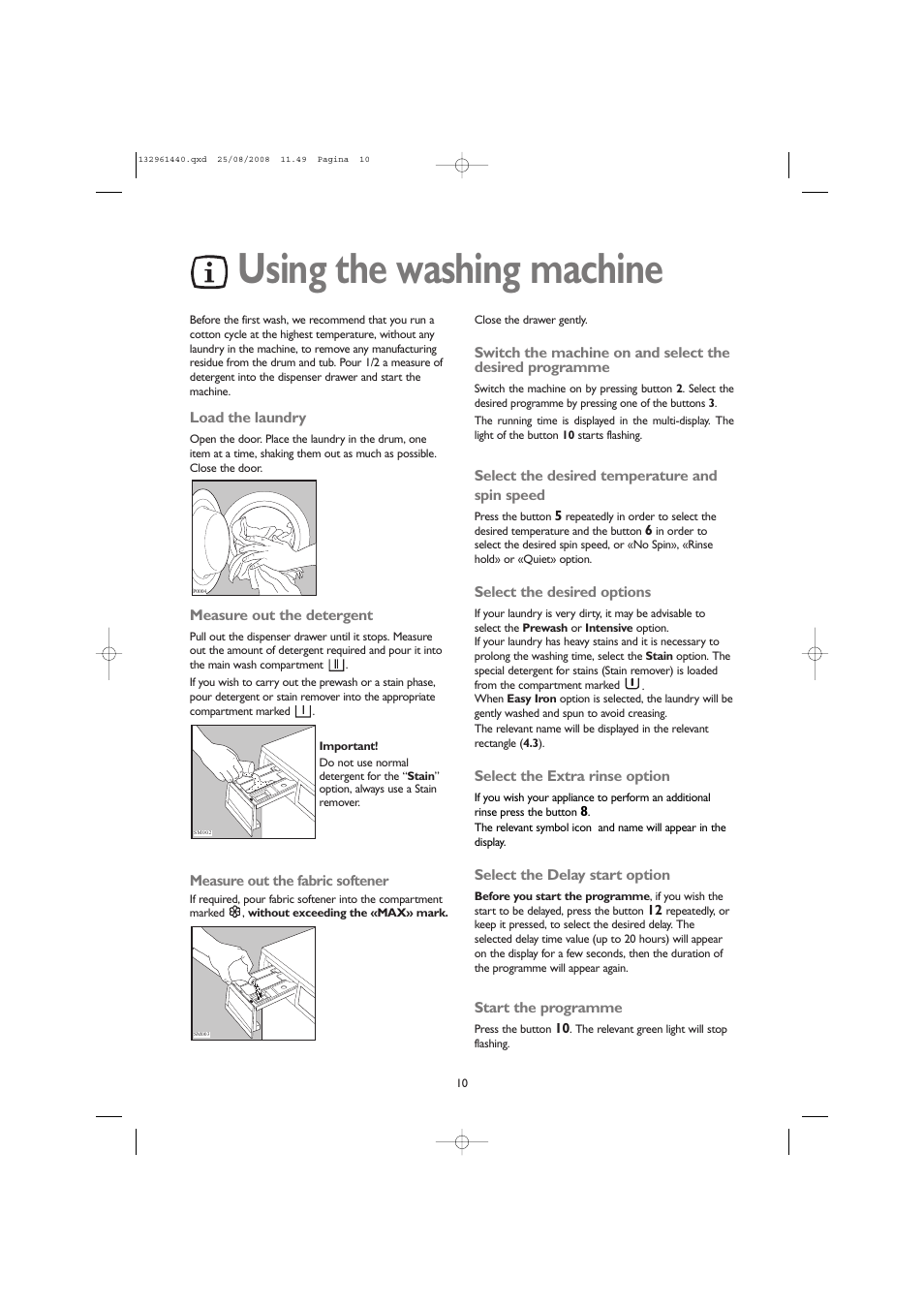 Using the washing machine | John Lewis JLWM 1406 User Manual | Page 10 / 28