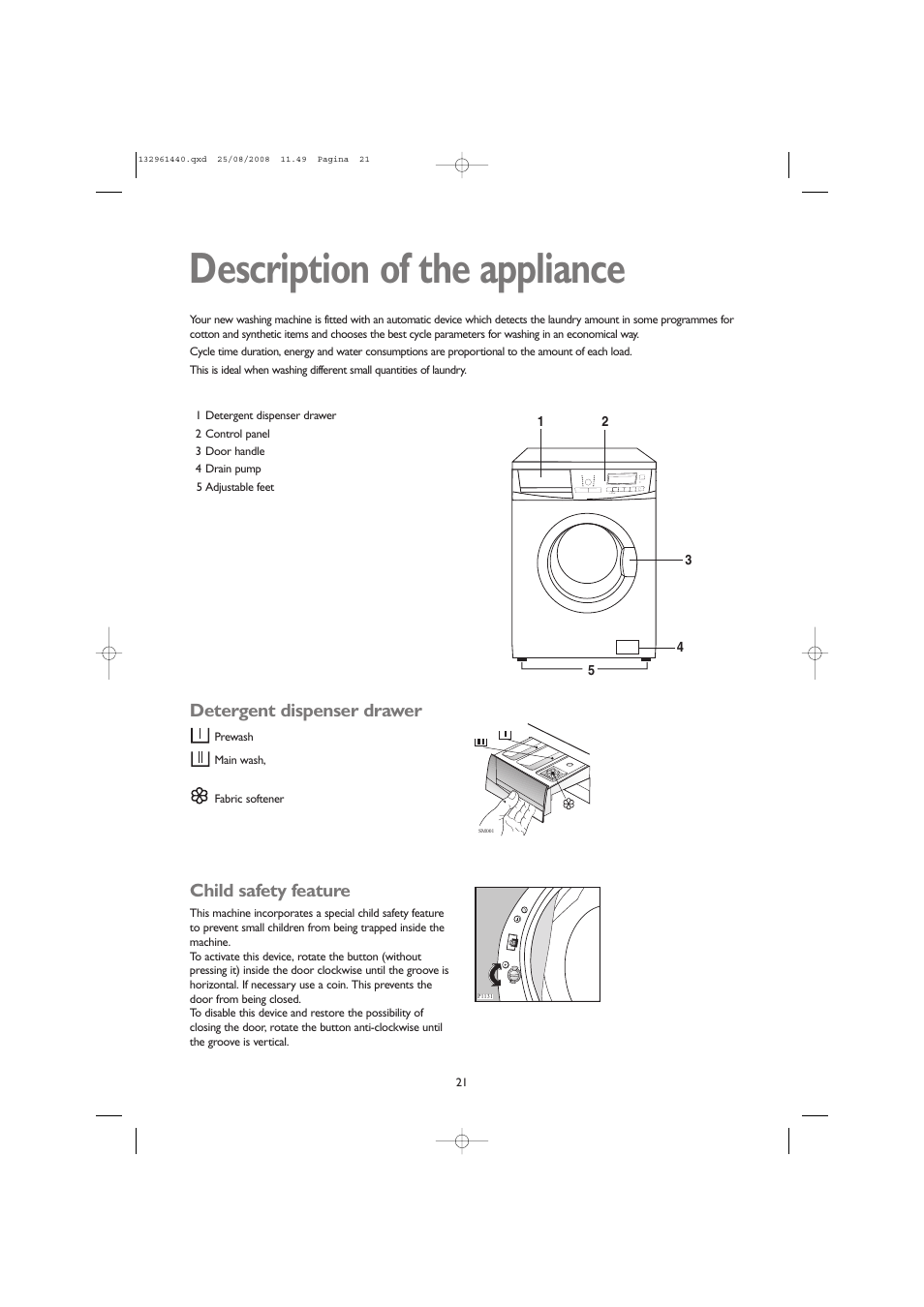 Description of the appliance, Detergent dispenser drawer, Child safety feature | John Lewis JLWM 1406 User Manual | Page 21 / 28