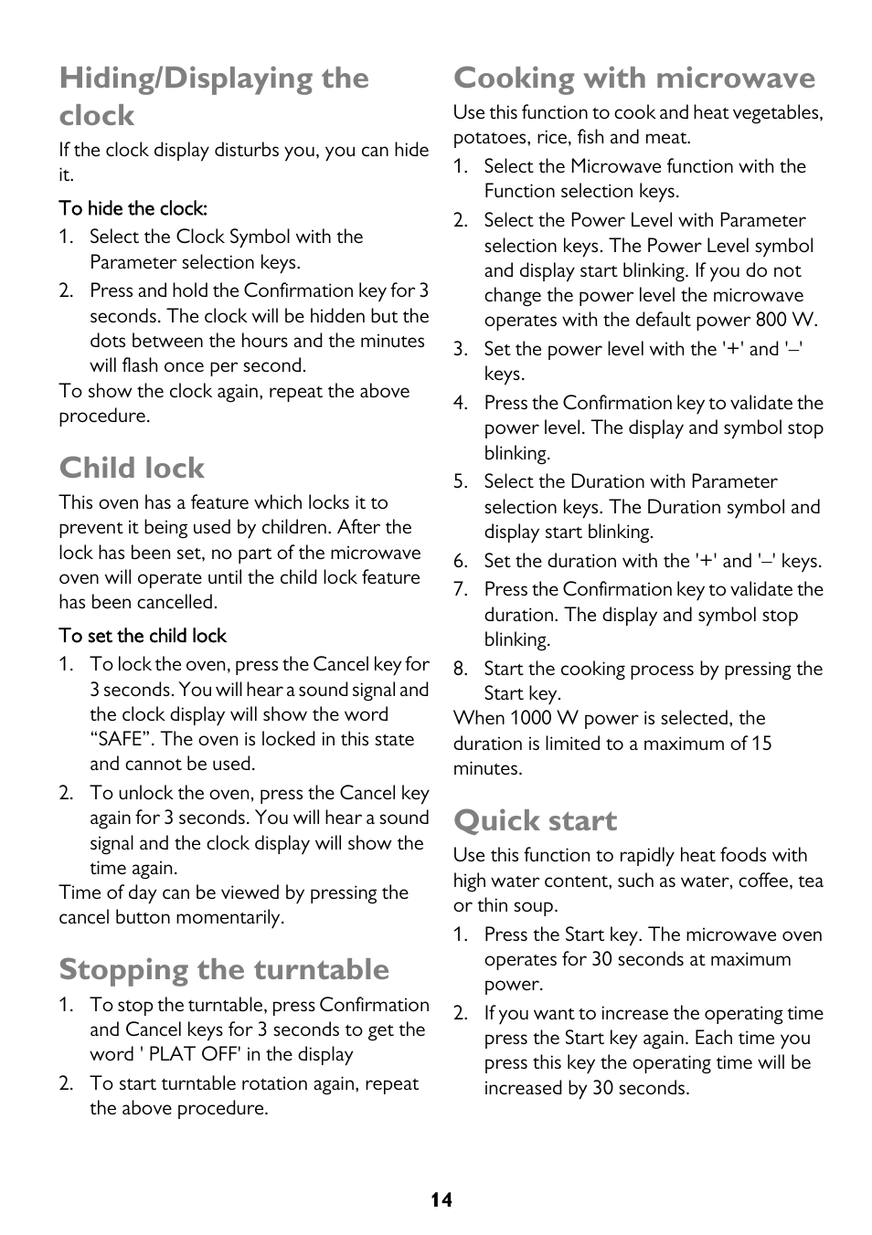Hiding/displaying the clock, Child lock, Stopping the turntable | Cooking with microwave, Quick start | John Lewis JLBICO2 User Manual | Page 14 / 32