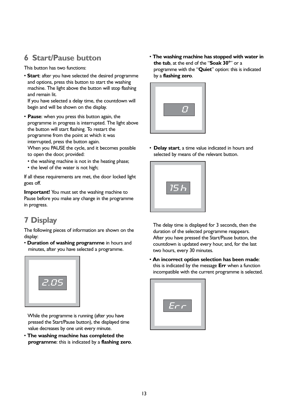 6 start/pause button, 7 display | John Lewis JLWM1202 User Manual | Page 13 / 27