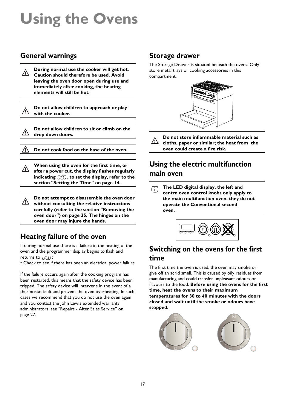 Using the ovens, General warnings, Heating failure of the oven | Storage drawer, Using the electric multifunction main oven, Switching on the ovens for the first time | John Lewis JLRC101 User Manual | Page 17 / 28