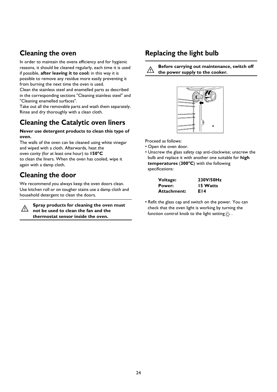 Untitled, Cleaning the oven, Cleaning the catalytic oven liners | Cleaning the door, Replacing the light bulb | John Lewis JLRC101 User Manual | Page 24 / 28