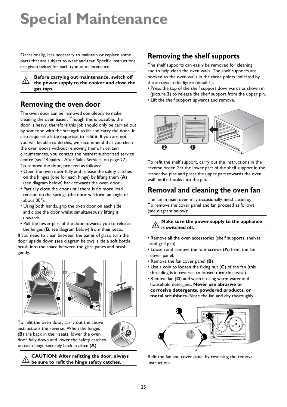Special maintenance, Removing the oven door, Removing the shelf supports | Removal and cleaning the oven fan | John Lewis JLRC101 User Manual | Page 25 / 28