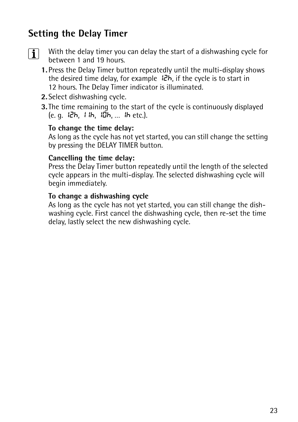 Setting the delay timer | John Lewis JLDWS1202 User Manual | Page 23 / 40