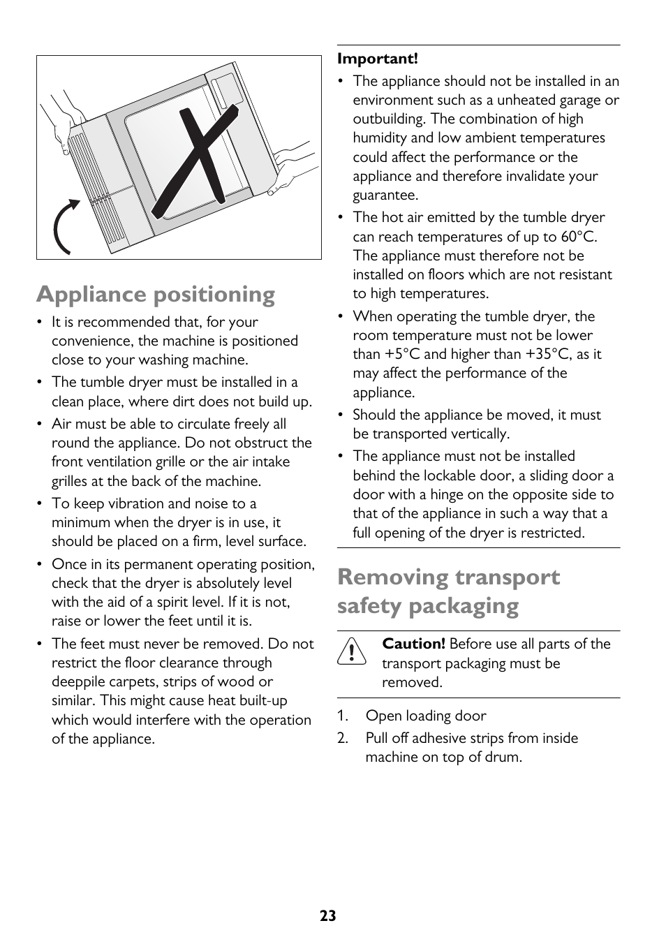 Appliance positioning, Removing transport safety packaging | John Lewis JLTDH14 User Manual | Page 23 / 28