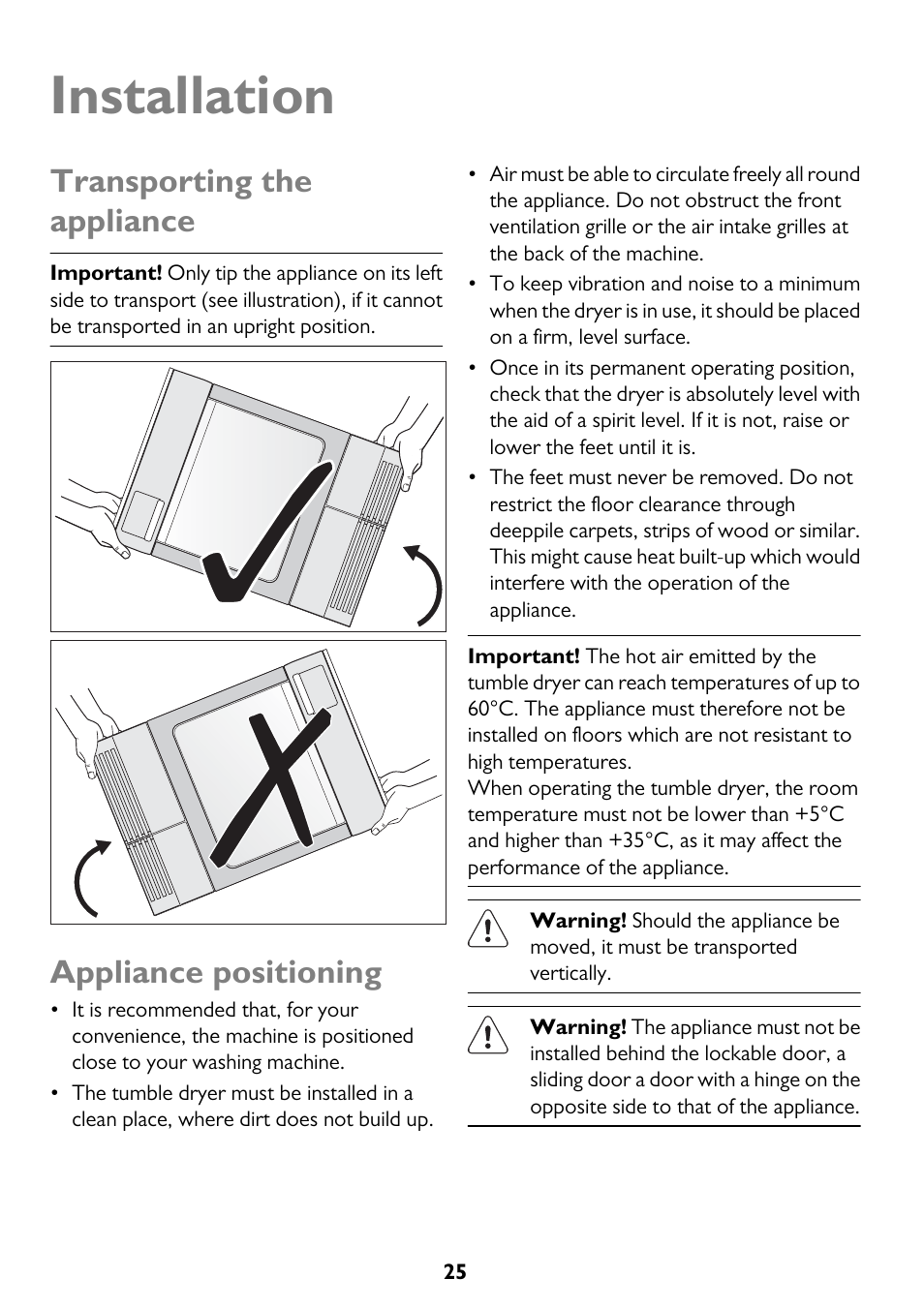 Installation, Transporting the appliance, Appliance positioning | John Lewis U33046 JLTDC10 User Manual | Page 25 / 32