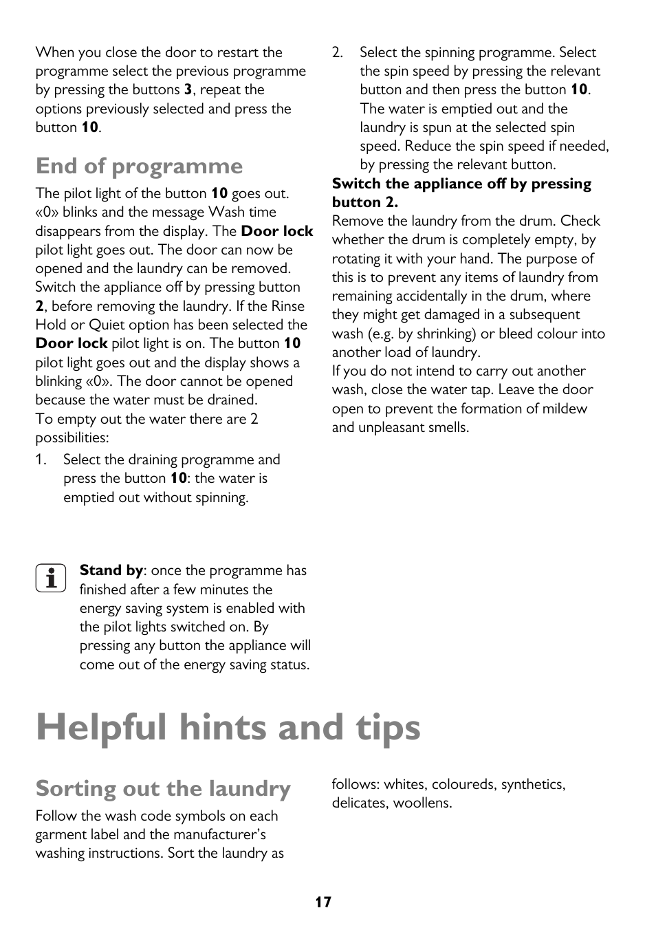 Helpful hints and tips, End of programme, Sorting out the laundry | John Lewis JLWM 1410 User Manual | Page 17 / 44