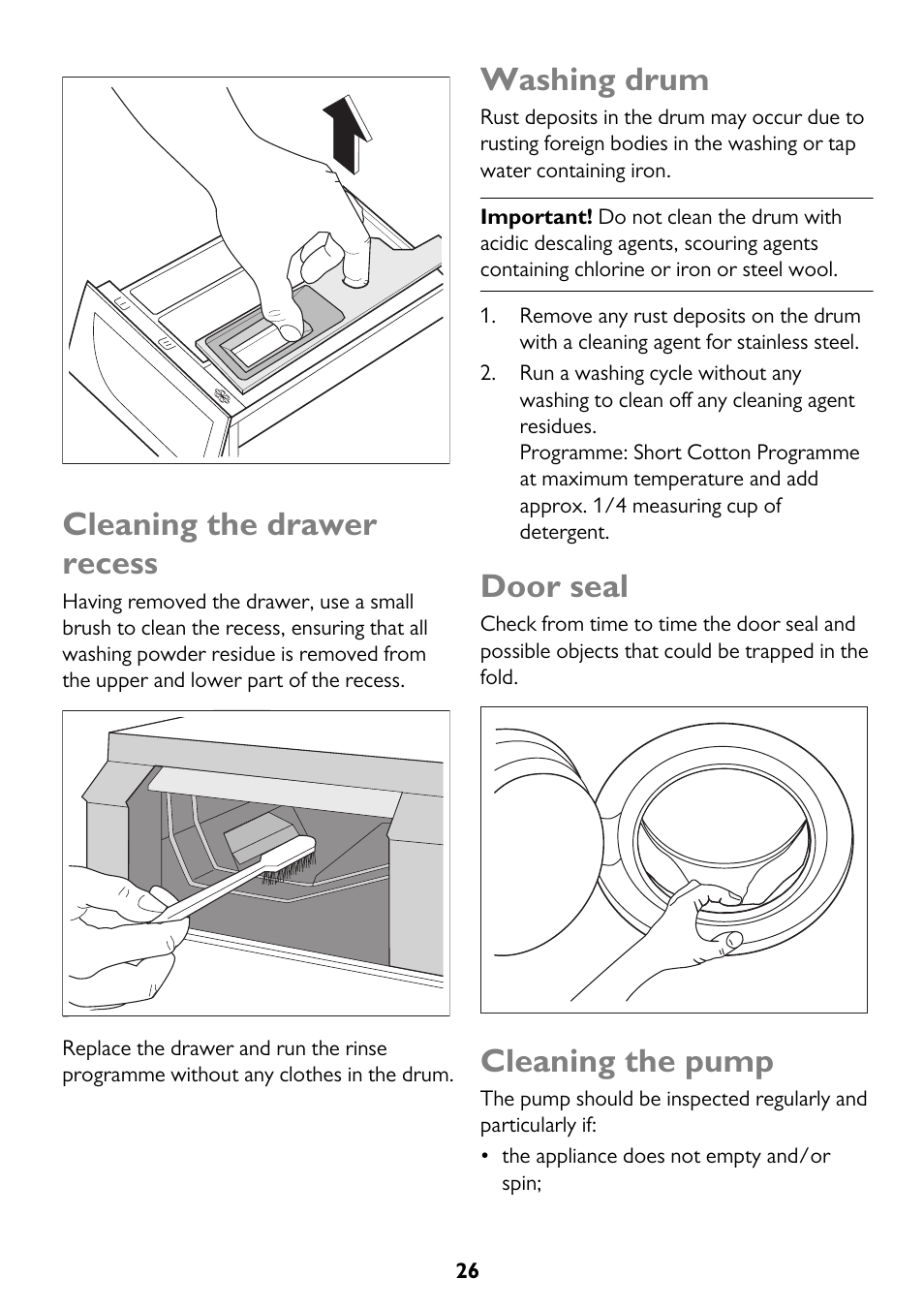 Cleaning the drawer recess, Washing drum, Door seal | Cleaning the pump | John Lewis JLWM 1410 User Manual | Page 26 / 44