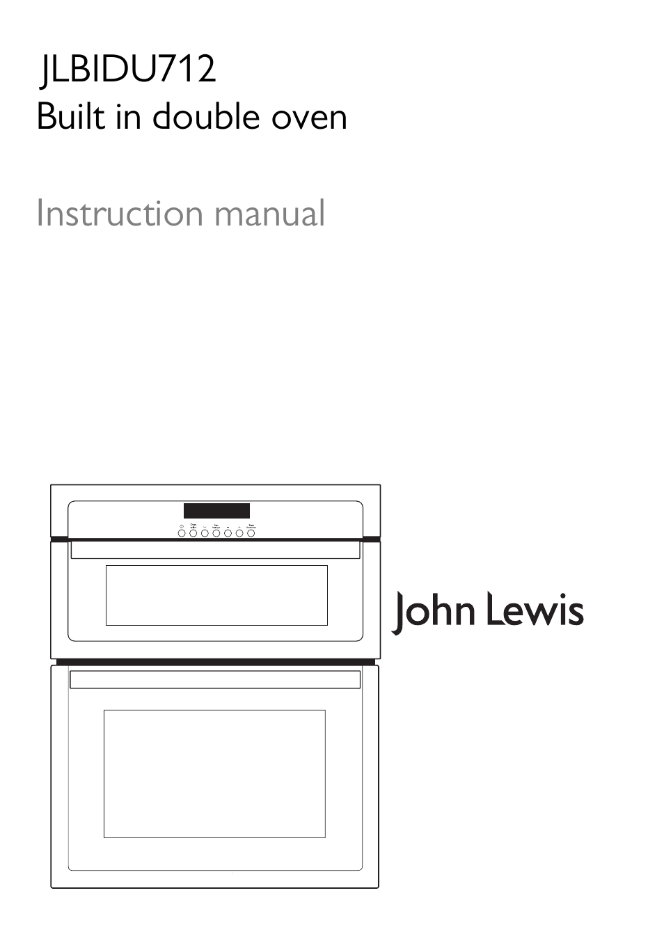 John Lewis JLBIDU712 User Manual | 40 pages