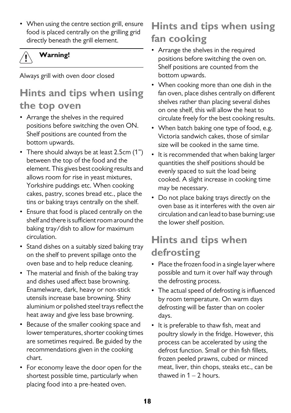Hints and tips when using the top oven, Hints and tips when using fan cooking, Hints and tips when defrosting | John Lewis JLBIDU712 User Manual | Page 18 / 40