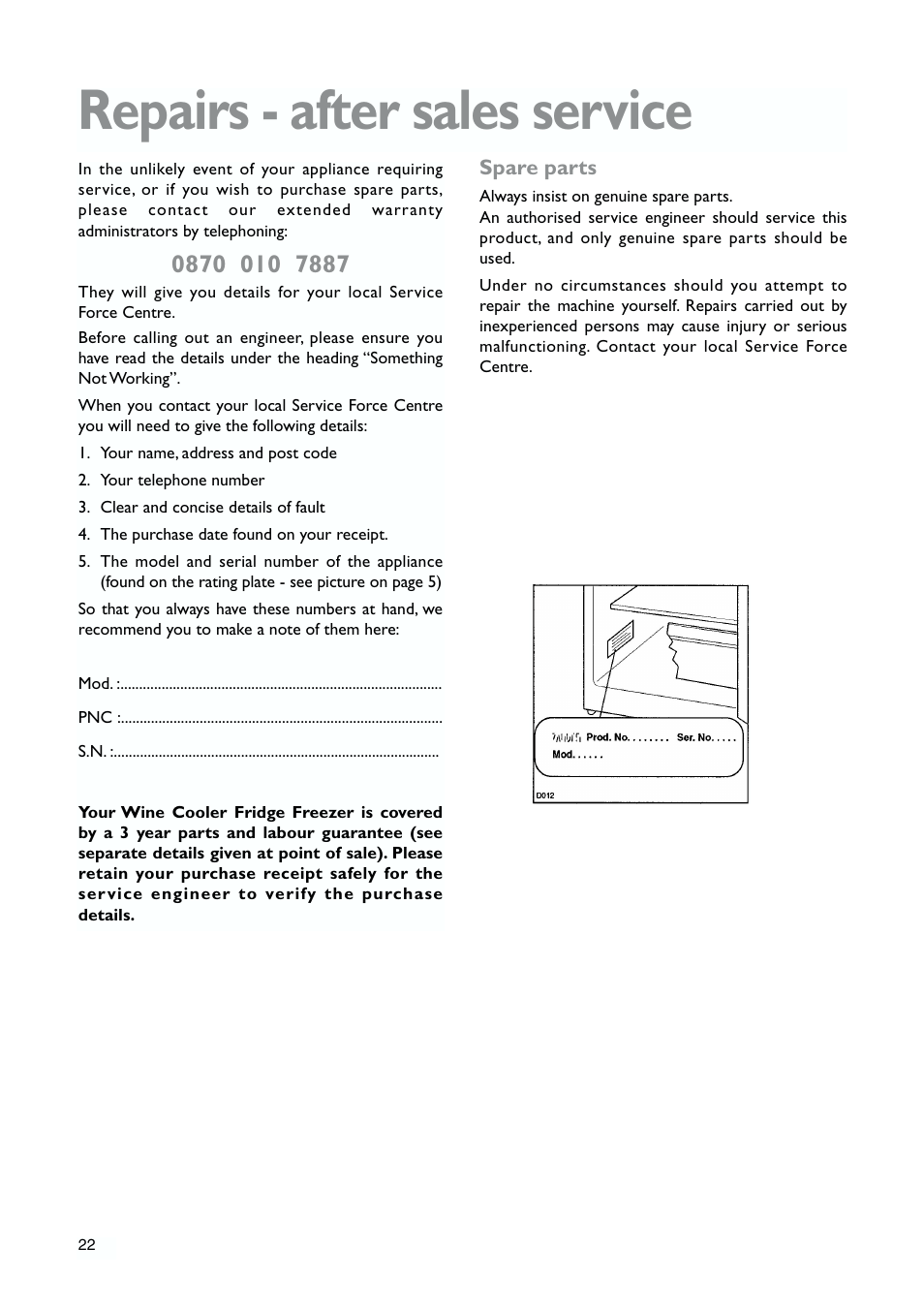 Repairs - after sales service | John Lewis JLWFF1101 User Manual | Page 22 / 24