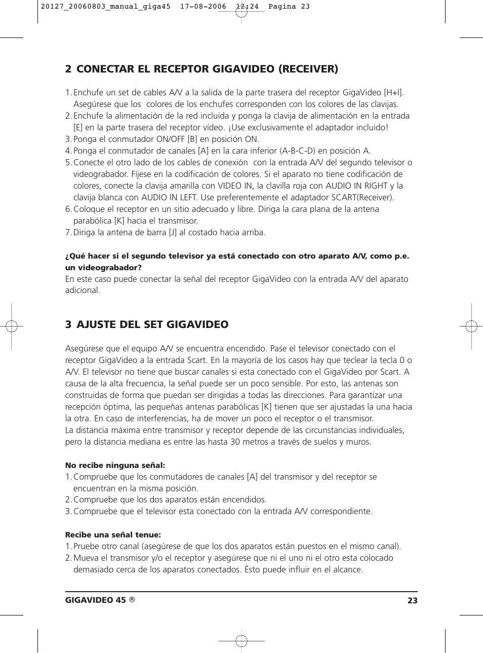 2 conectar el receptor gigavideo (receiver), 3 ajuste del set gigavideo | JA Audio 45 User Manual | Page 23 / 42