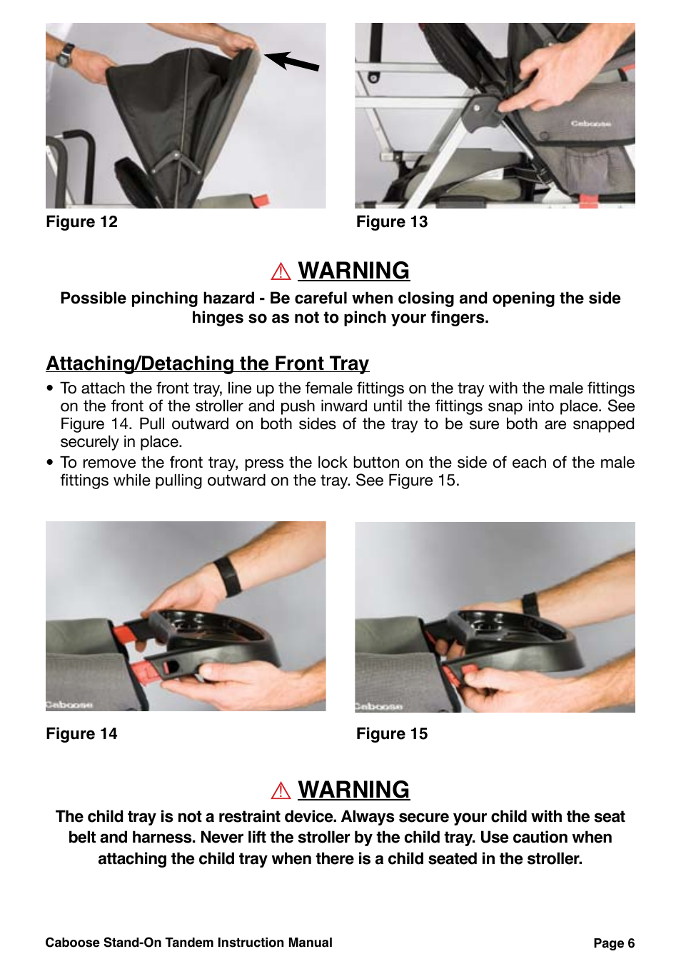 Warning, Attaching/detaching the front tray | Joovy 40X Series User Manual | Page 7 / 20