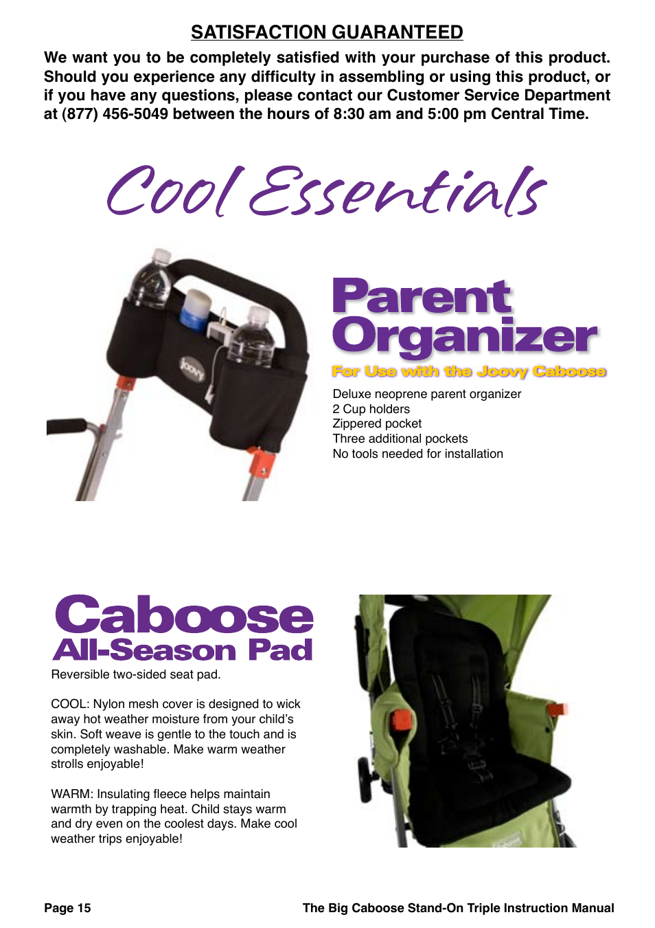 Satisfaction guaranteed | Joovy 43X Series User Manual | Page 16 / 20