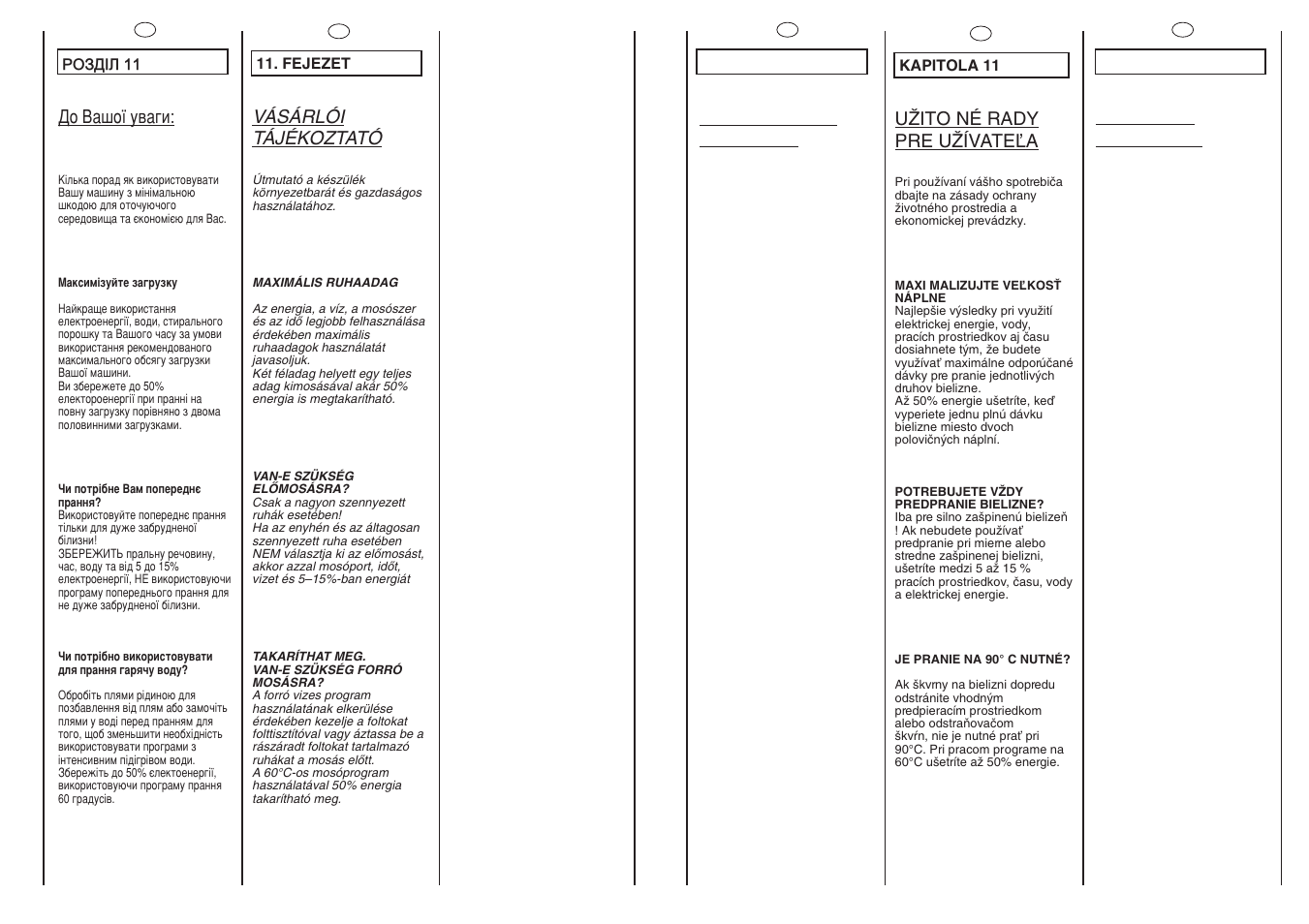 Customer awareness, Sfaturi pentru utilizatori, Vásárlói tájékoztató | Uîito né rady pre uîívateªa, Су з‡¯уª ы‚‡„л | Candy CNL 105 User Manual | Page 29 / 37