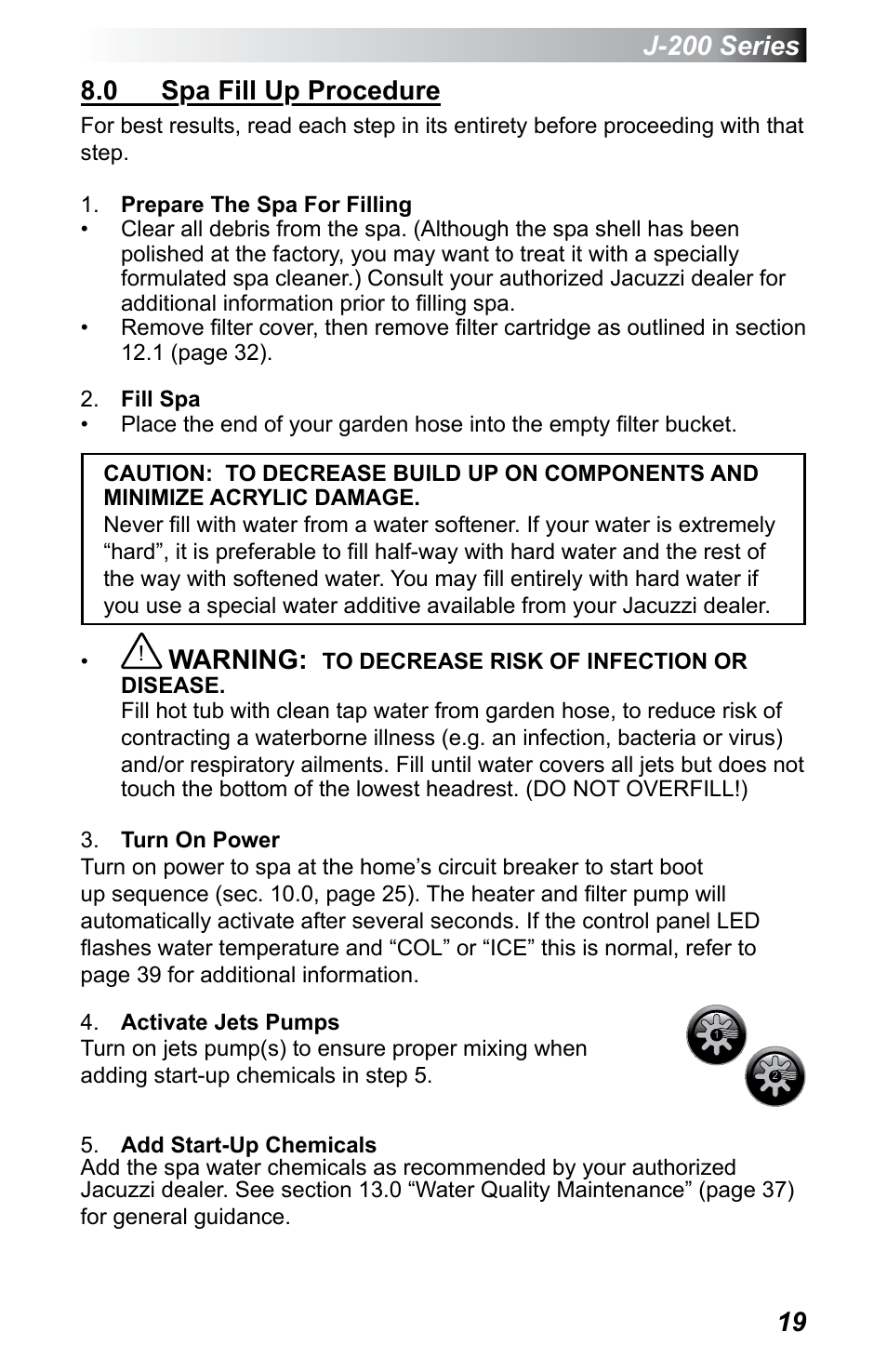0 spa fill up procedure, Spa fill up procedure, Warning | Jacuzzi J - 230 User Manual | Page 23 / 60