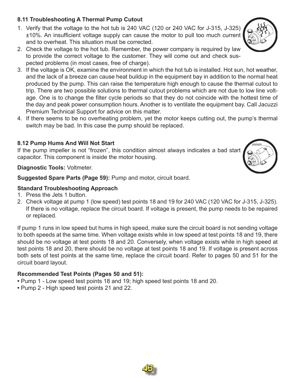 11 troubleshooting a thermal pump cutout, 12 pump hums and will not start | Jacuzzi j315 User Manual | Page 43 / 62