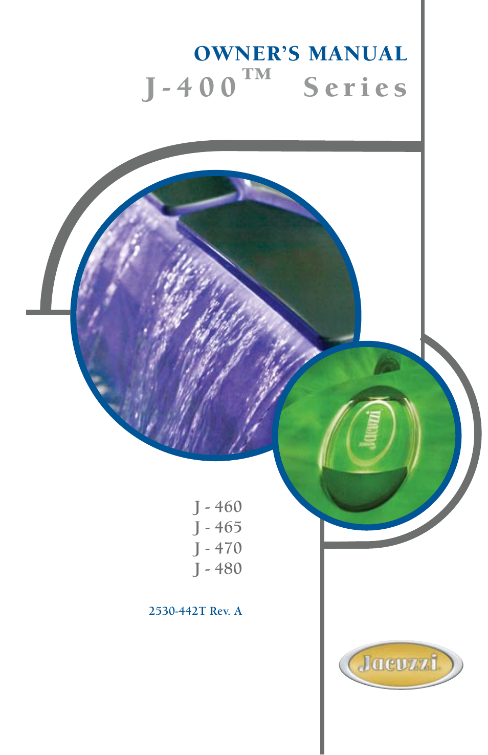 Jacuzzi J - 480 User Manual | 70 pages