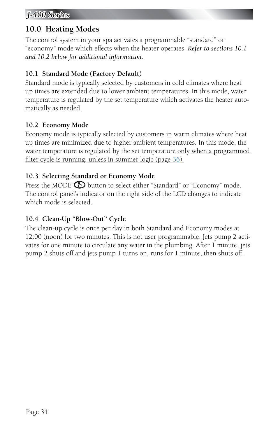 0 heating modes, 1 standard mode (factory default), 2 economy mode | 3 selecting standard or economy mode, 4 clean-up “blow-out” cycle, Heating modes, Standard mode (factory default), Economy mode, Selecting standard or economy mode, Clean-up “blow-out” cycle | Jacuzzi J - 480 User Manual | Page 38 / 70