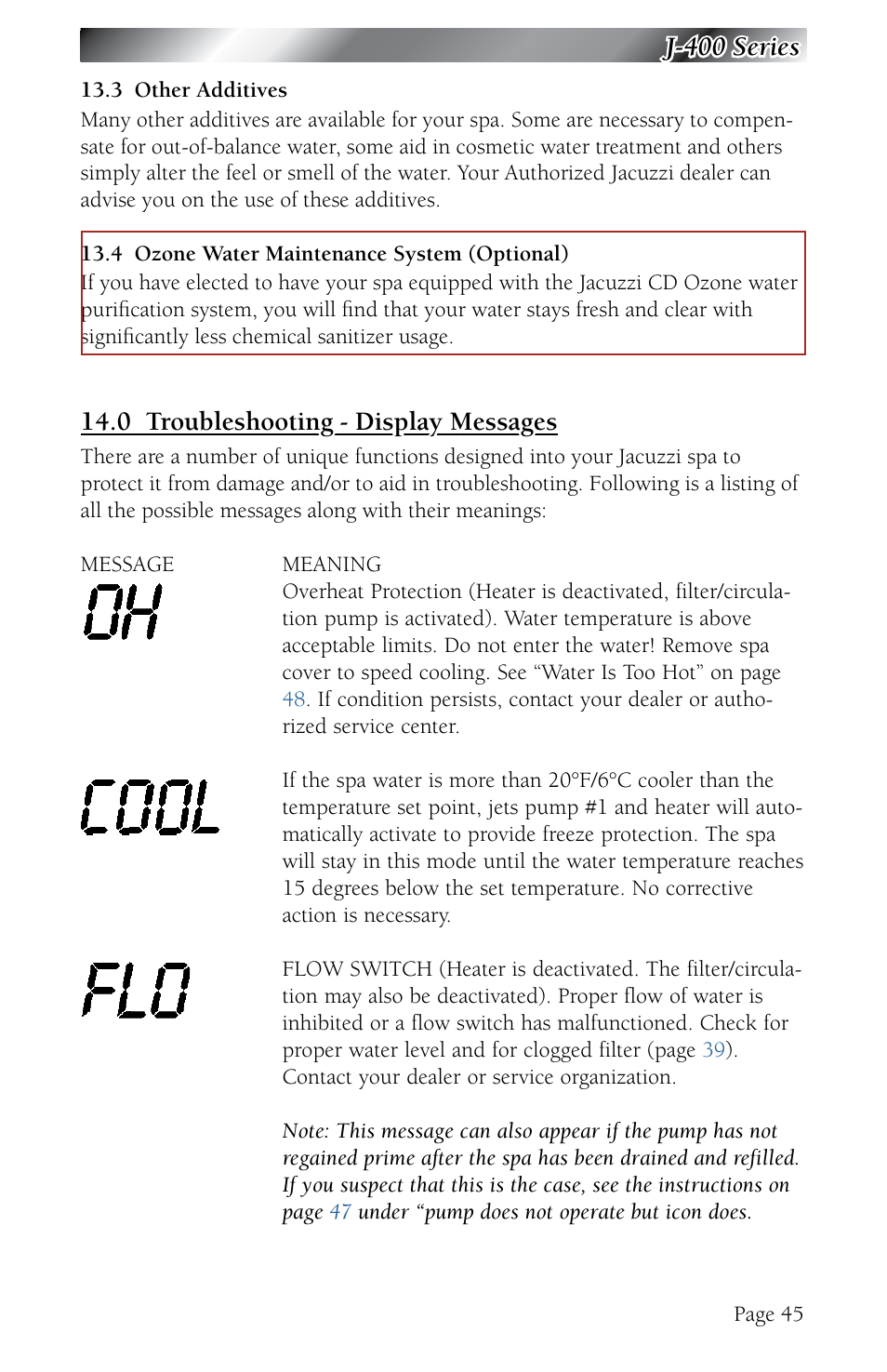 3 other additives, 4 ozone water maintenance system (optional), 0 troubleshooting - display messages | Sec. 13.0) for additional information, Sec. 13.0) for additional, Other additives, Ozone water maintenance system (optional), Troubleshooting - display messages, J-400 series | Jacuzzi J - 480 User Manual | Page 49 / 70