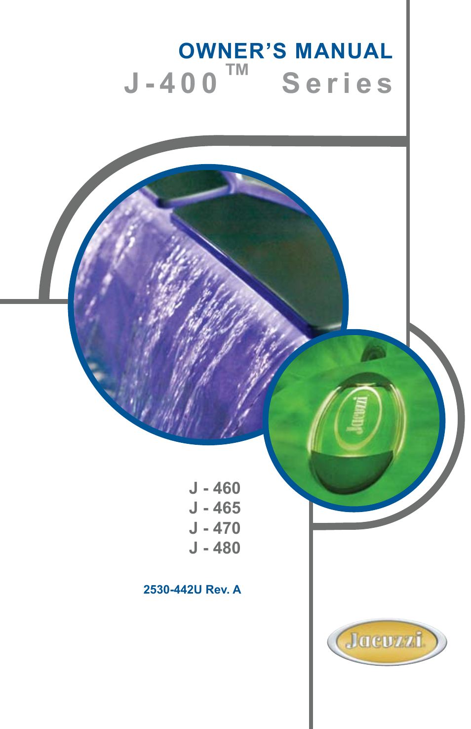 Jacuzzi J - 400 SERIES J - 460 User Manual | 77 pages