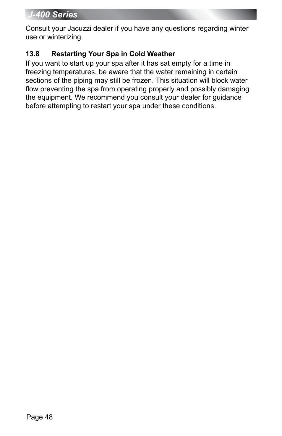 8 restarting your spa in cold weather | Jacuzzi J - 400 SERIES J - 460 User Manual | Page 53 / 77