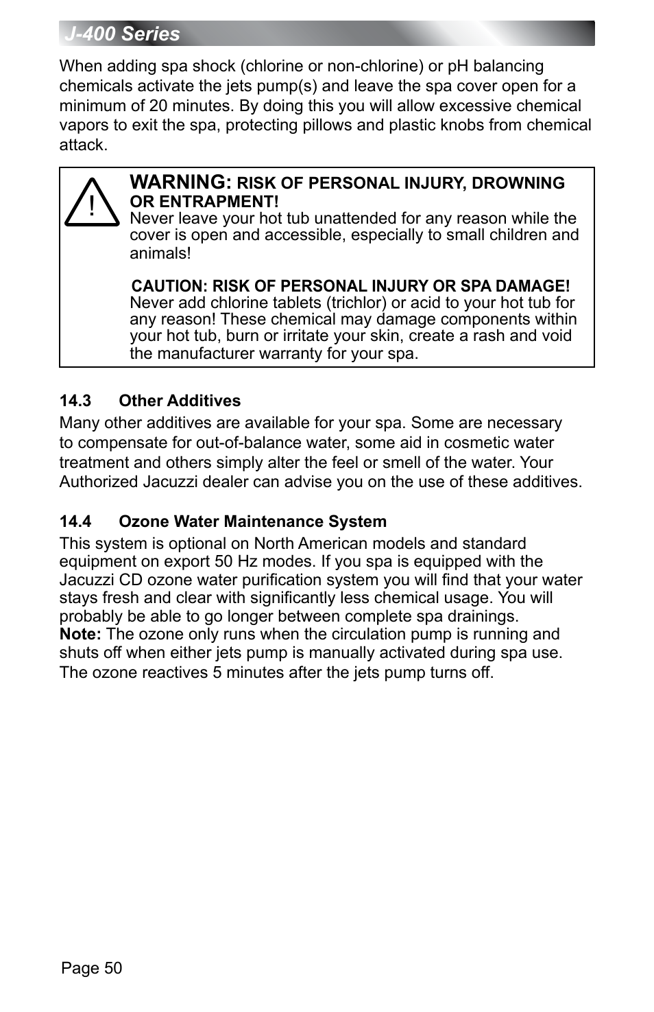 3 other additives, 4 ozone water maintenance system, 50 (sec. 14.0) for additional information | Jacuzzi J - 400 SERIES J - 460 User Manual | Page 55 / 77