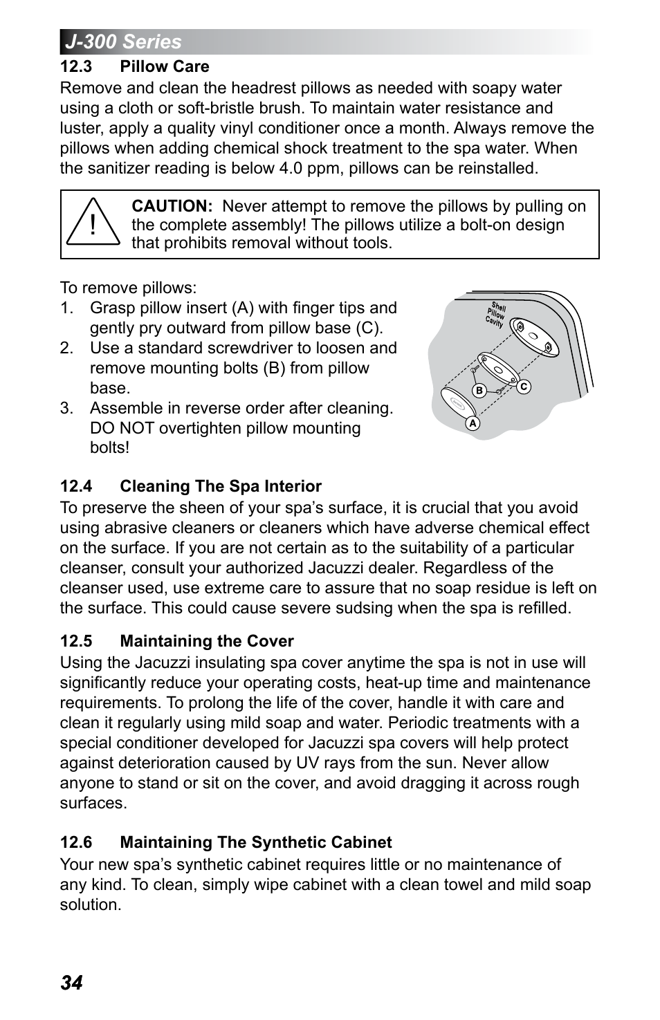 3 pillow care, 4 cleaning the spa interior, 5 maintaining the cover | 6 maintaining the synthetic cabinet | Jacuzzi J - 375 User Manual | Page 38 / 60
