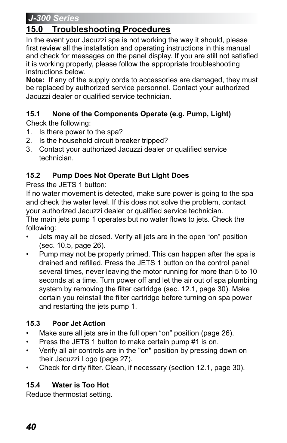 0 troubleshooting procedures, 2 pump does not operate but light does, 3 poor jet action | 4 water is too hot | Jacuzzi J - 375 User Manual | Page 44 / 60