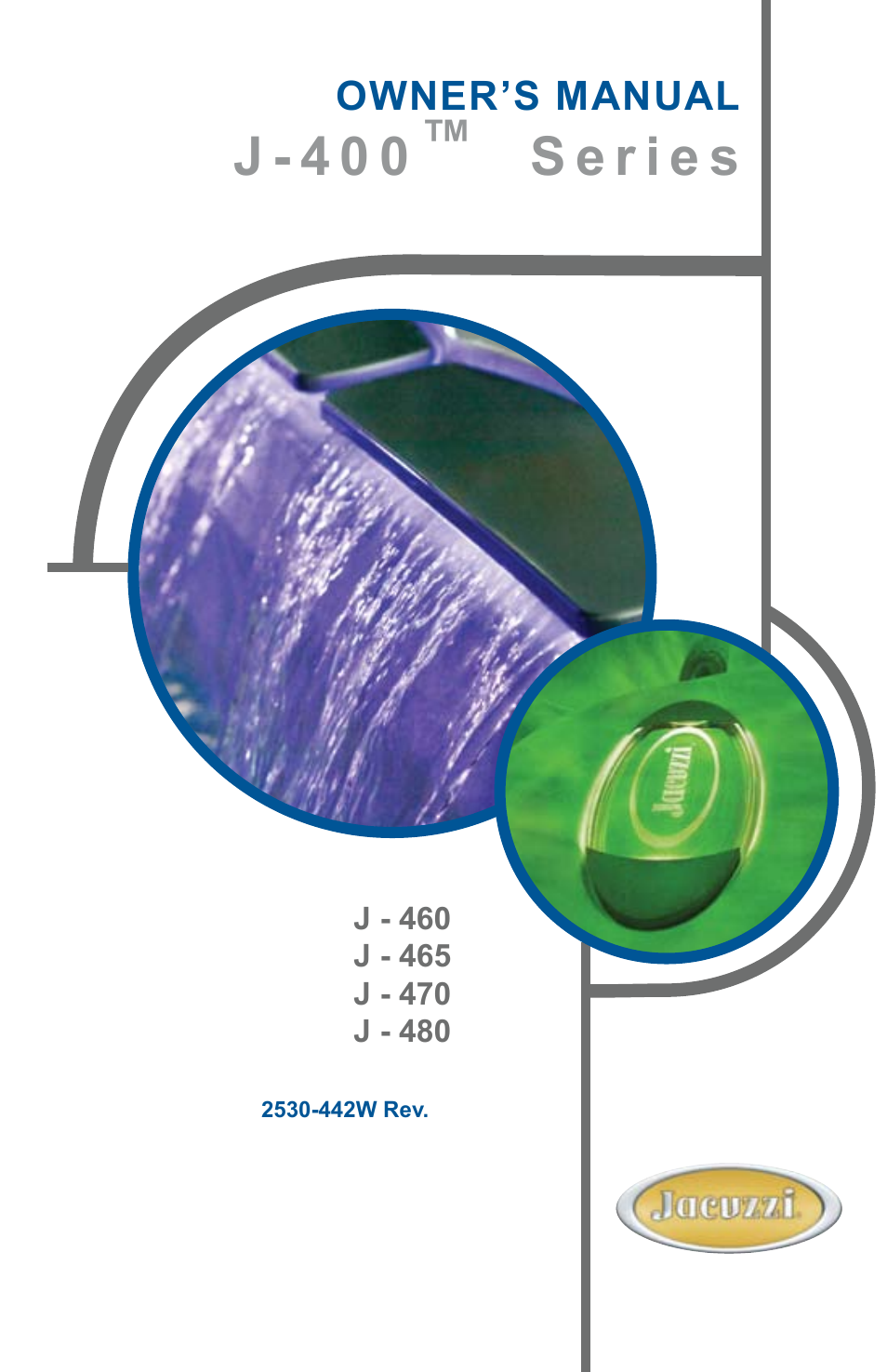 Jacuzzi J - 470 User Manual | 104 pages