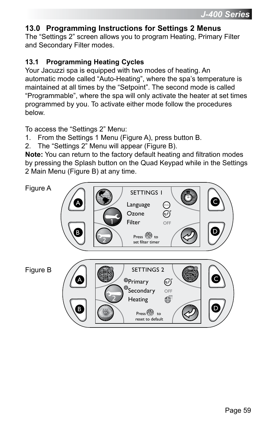 0 programming instructions for settings 2 menus, 1 programming heating cycles, J-400 series | Page 59, Figure a, Figure b | Jacuzzi J - 470 User Manual | Page 65 / 104