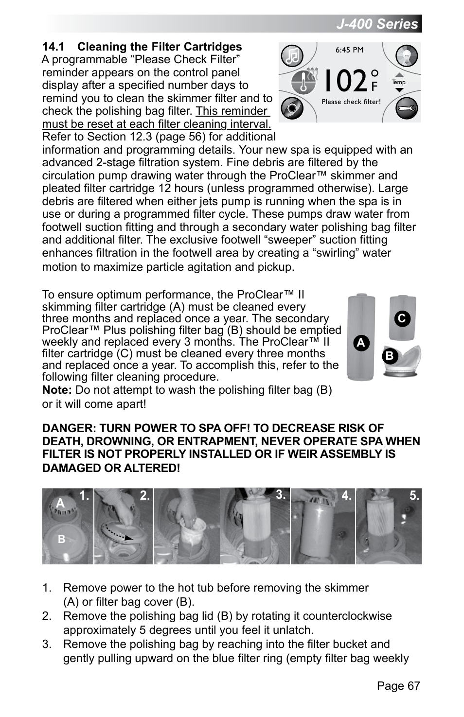 1 cleaning the filter cartridges, 67 (sec. 14.0) for additional information, Age 67 | Jacuzzi J - 470 User Manual | Page 73 / 104
