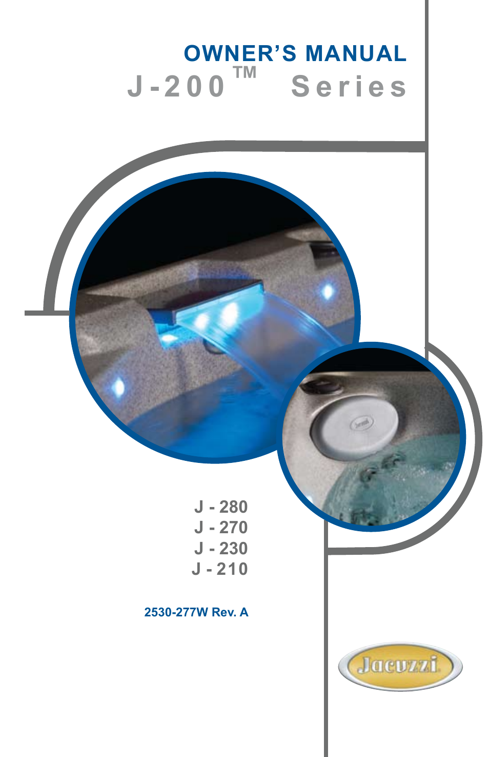 Jacuzzi J - 200 J - 230 User Manual | 64 pages