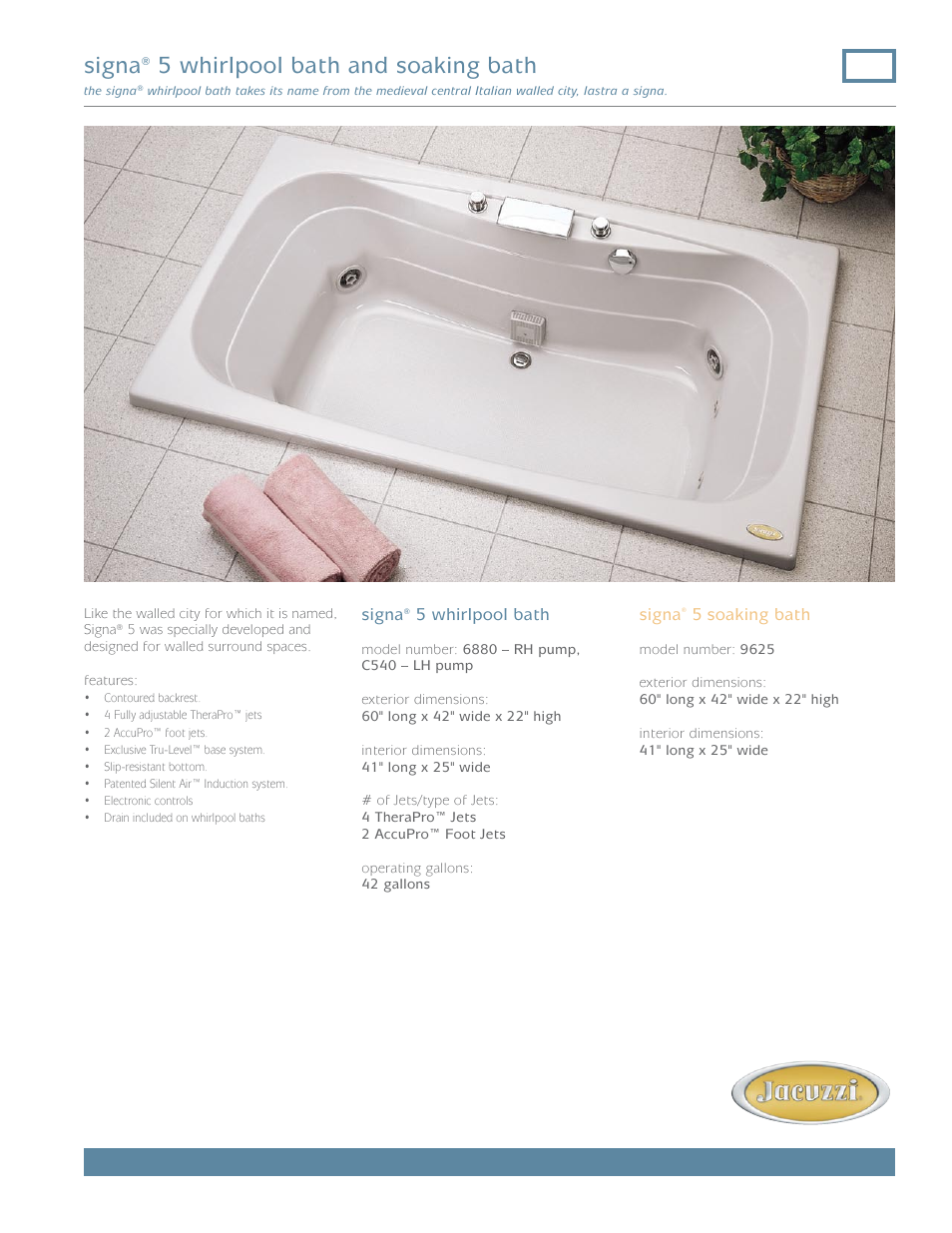 Jacuzzi Signa 5 Whirlpool Bath and Soaking Bath 9625 User Manual | 2 pages