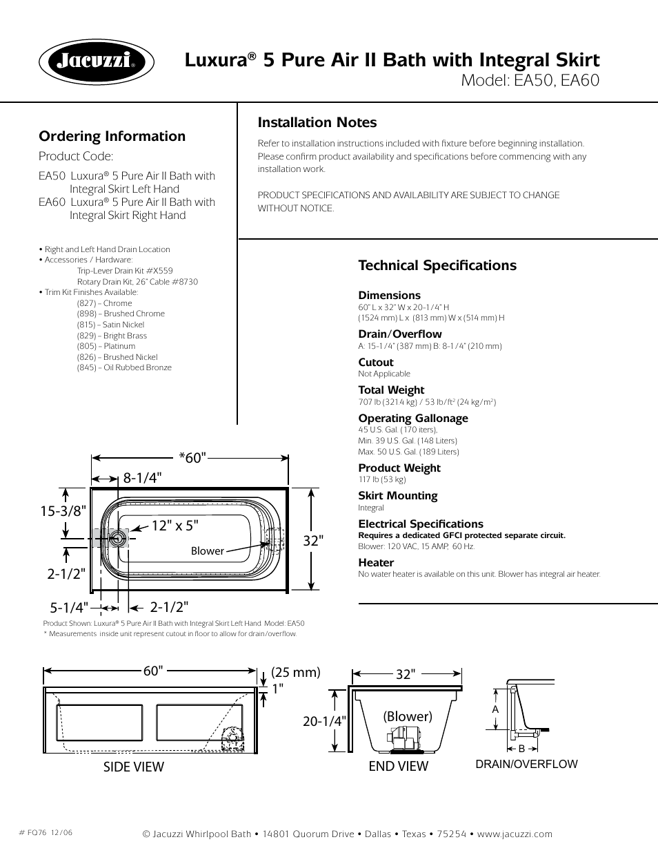 Luxura® 5 pure air ii bath with integral skirt, Model: ea50, ea60, Luxura™ 5 with integral skirt, left hand air bath | Ordering information, Technical specifications, End view (blower) | Jacuzzi Luxura 5 Pure Air II Skirt FQ76 User Manual | Page 2 / 2