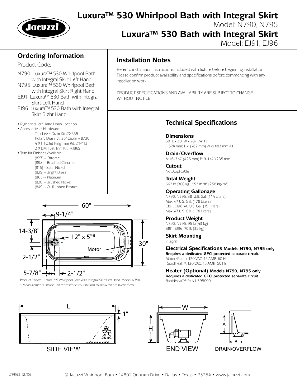 Luxura™ 530 whirlpool bath with integral skirt, Luxura™ 530 bath with integral skirt, Model: ej91, ej96 | Ordering information, Technical specifications, L1" h w side view end view | Jacuzzi luxura 530 User Manual | Page 2 / 2