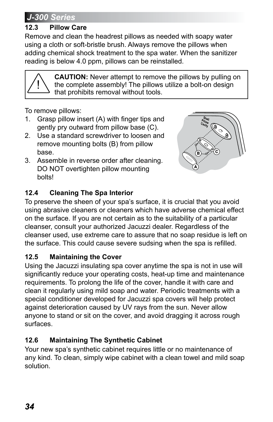 3 pillow care, 4 cleaning the spa interior, 5 maintaining the cover | 6 maintaining the synthetic cabinet | Jacuzzi J - 355 User Manual | Page 38 / 68