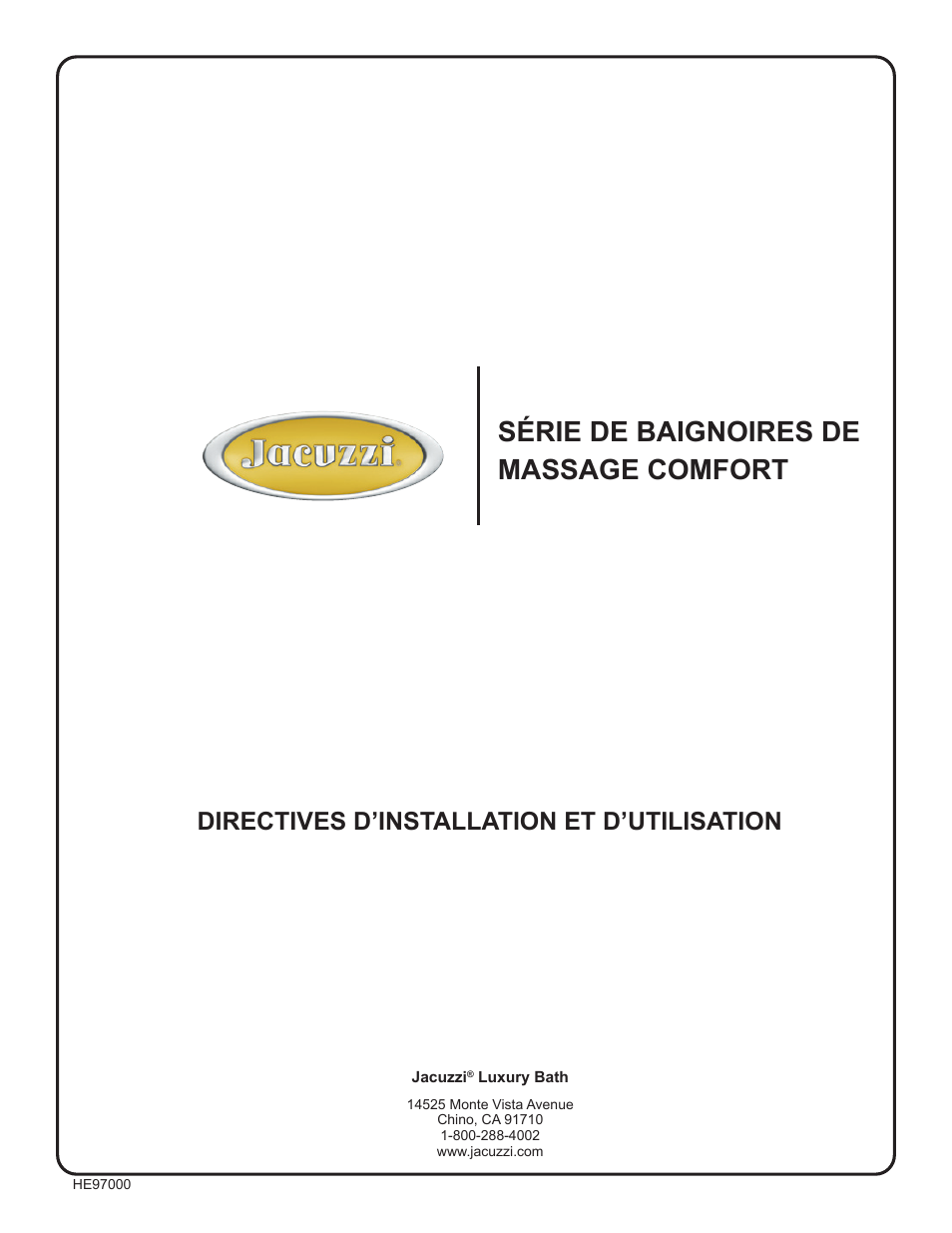 Série de baignoires de massage comfort, Directives d’installation et d’utilisation | Jacuzzi HE97000 User Manual | Page 65 / 90