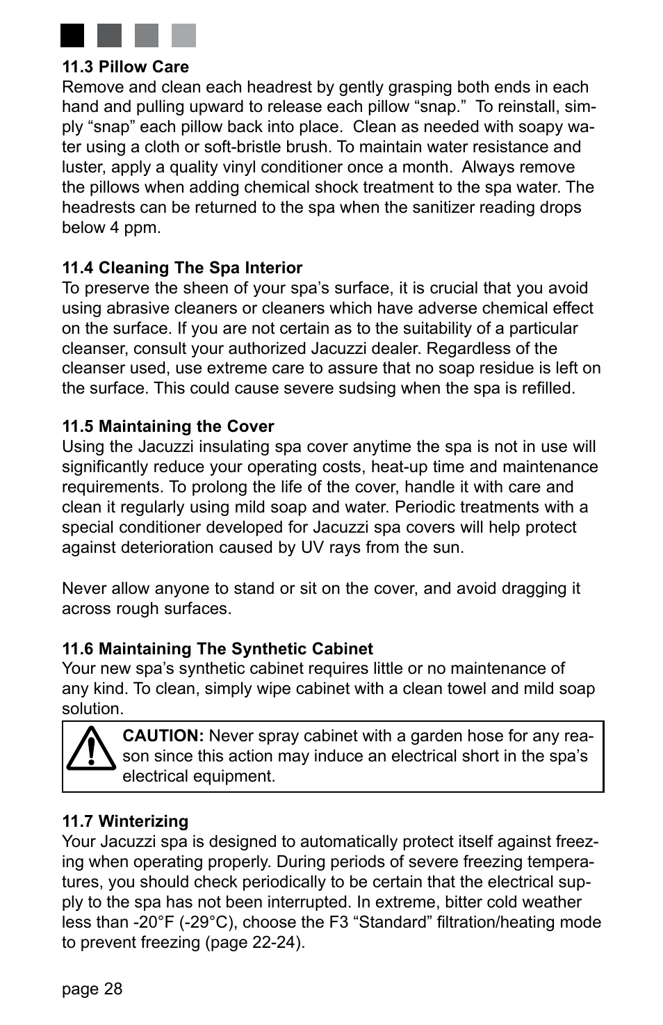 3 pillow care, 4 cleaning the spa interior, 5 maintaining the cover | 6 maintaining the synthetic cabinet, 7 winterizing, 8 restarting your spa in cold weather | Jacuzzi J-280 User Manual | Page 32 / 52