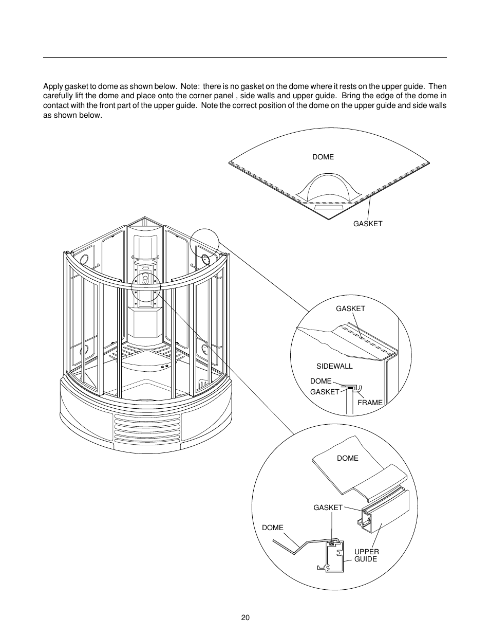 J-allure, Dome installation | Jacuzzi J-ALLURELuxury Bathing and Entertainment System User Manual | Page 22 / 32