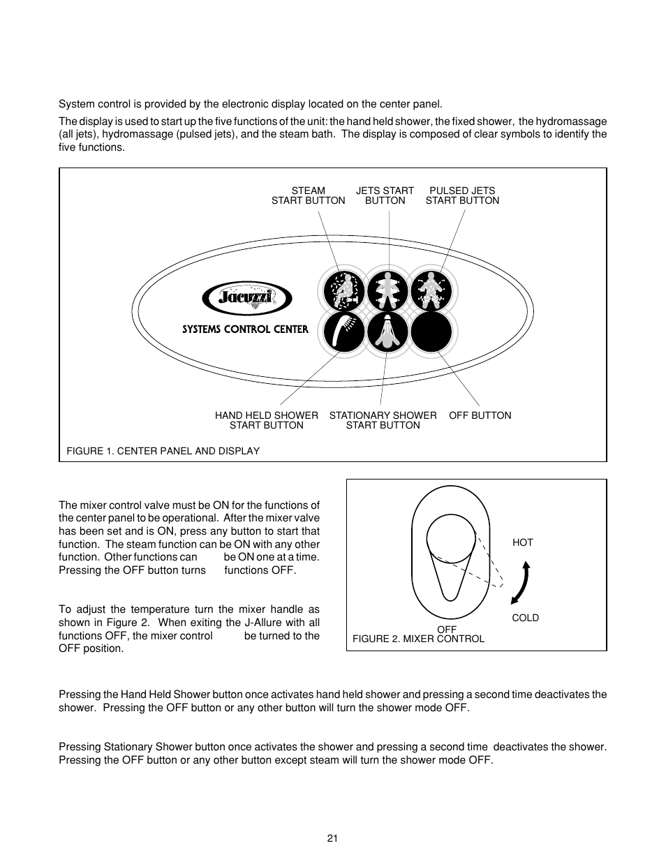 Operating instructions, Center panel, Starting any function | Mixer control, Hand held shower, Stationary shower | Jacuzzi J-ALLURELuxury Bathing and Entertainment System User Manual | Page 23 / 32