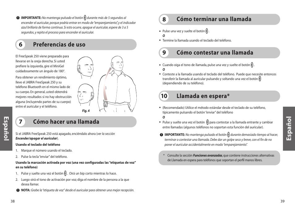 Español, Cómo hacer una llamada 7, Preferencias de uso 6 | Llamada en espera* 10, Cómo terminar una llamada 8, Cómo contestar una llamada 9 | Jabra FreeSpeak 250 User Manual | Page 20 / 26