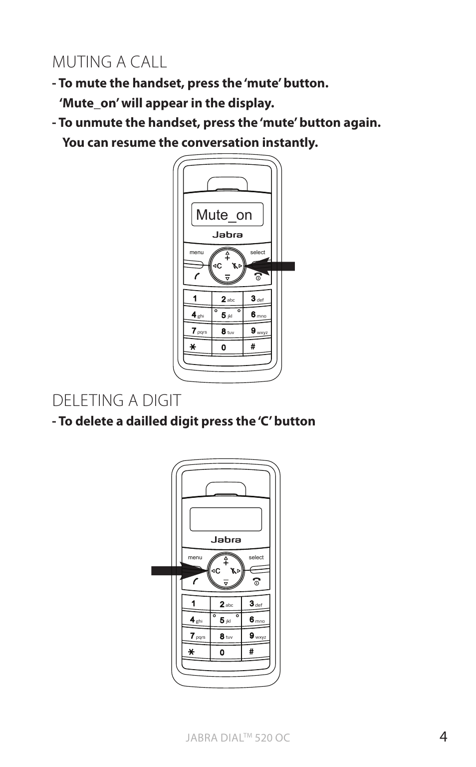 English, Muting a call, Deleting a digit | Mute_on, Jabra dial, 520 oc | Jabra DIAL 520 OC User Manual | Page 6 / 22