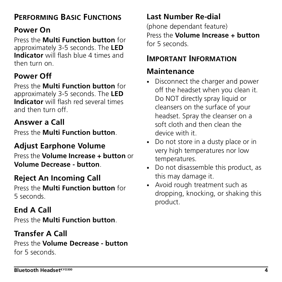 Performing basic functions, Power on, Power off | Answer a call, Adjust earphone volume, Reject an incoming call, End a call, Transfer a call, Last number re-dial, Important information | Jabra KYO300 User Manual | Page 7 / 11