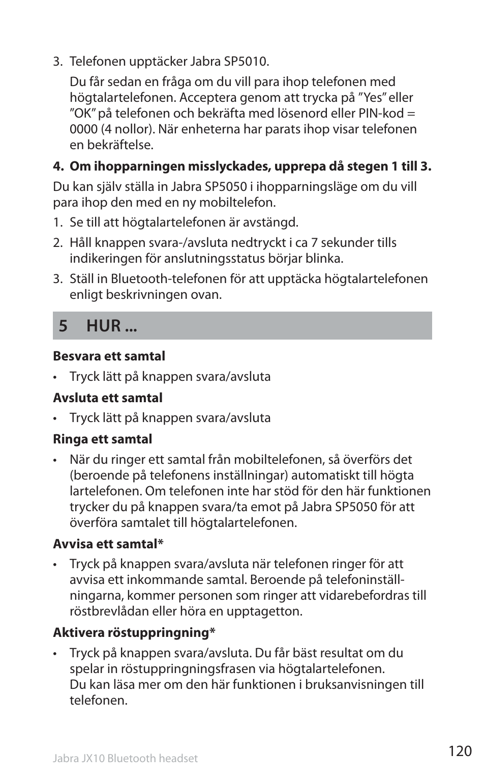 5 hur | Jabra SP5050 User Manual | Page 122 / 221