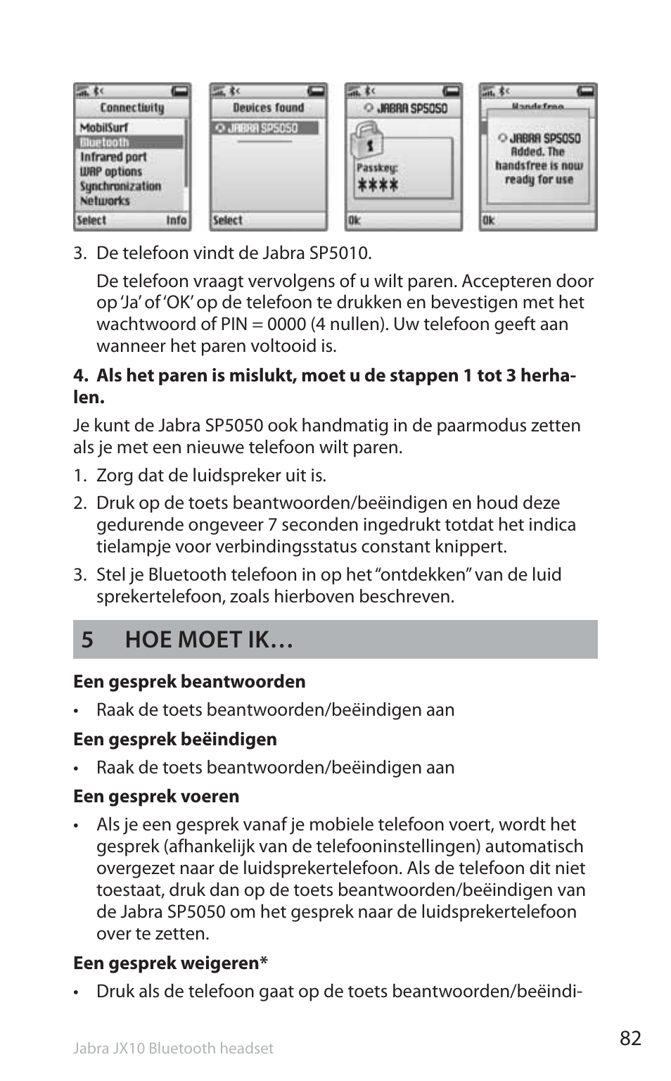 5hoe moet ik | Jabra SP5050 User Manual | Page 84 / 221